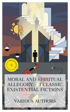 moral and spiritual allegory  3 classic existential fictions (ebook)-adelbert von chamisso-henry fielding-elizabeth stuart phelps-4066339990708