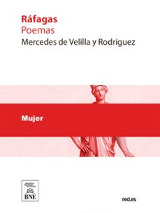 rafagas poemas (ebook)-mercedes velilla y rodríguez-4099995488708