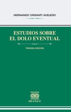 estudios sobre el dolo eventual (ebook)-hernando grisanti aveledo-4099995589108