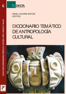 diccionario tematico de antropologia cultural (ebook)-fernando lolas stepke-4099995621808