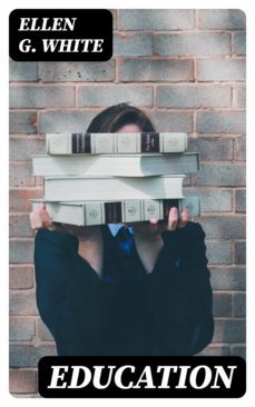 education (ebook)-ellen g. white-8596547028208