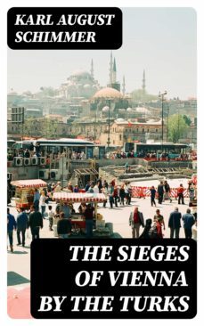 the sieges of vienna by the turks (ebook)-8596547036708