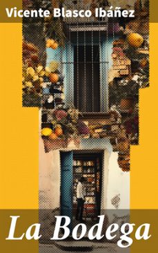 la bodega (ebook)-antonio de hoyos y vinent-8596547822608