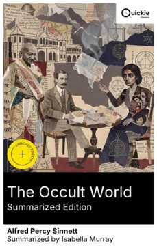 the occult world (summarized edition) (ebook)-alfred percy sinnett-8596547882008