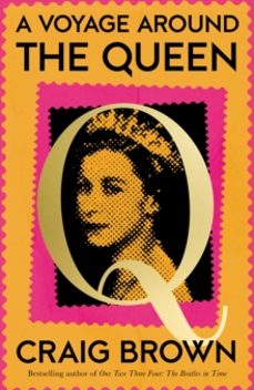 a voyage around the queen-craig brown-9780008557508