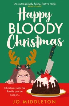 happy bloody christmas-jo middleton-9780008711108