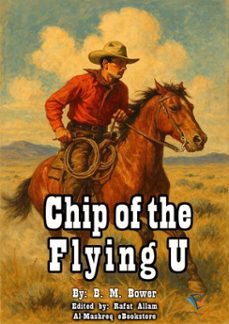 chip of the flying u (ebook)-b. m. bower-9780011801308