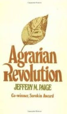 agrarian revolution-jeffery m. paige-9780029235508