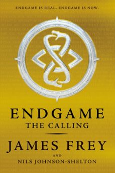 endgame: the calling (ebook)-james frey-nils johnson shelton-9780062332608
