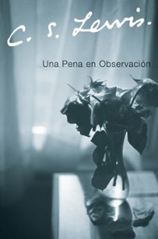 una pena en observacion (ebook)-c.s. lewis-9780062347008