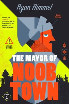 the mayor of noobtown (ebook)-ryan rimmel-9780063514508