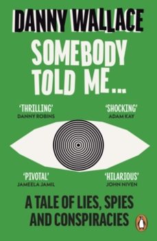 somebody told me-danny wallace-9780091919108
