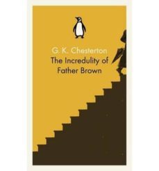 the incredulity of father brown-g.k. chesterton-9780141393308