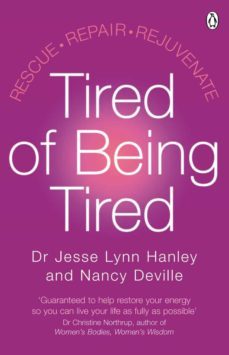 tired of being tired-dr jesse hanley-9780141933108
