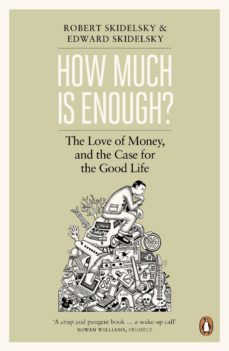 how much is enough? (ebook)-robert skidelsky-9780141969008