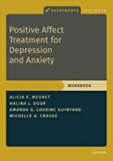 positive affect treatment for depression and anxiety: workbook (treatments that work)-alicia e meuret-9780197548608