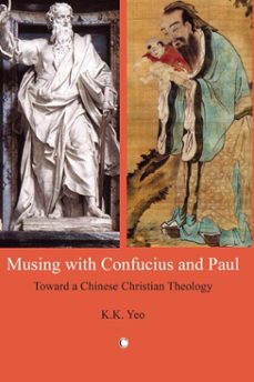 musing with confucius and paul (ebook)-kk yeo-9780227903308