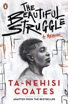 the beautiful struggle-ta nehisi coates-9780241517208