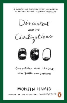 discontent and its civilizations (ebook)-mohsin hamid-9780241966808