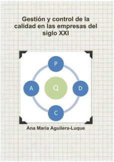 gestion y control de la calidad en las empresas del siglo xxi (ebook)-9780244601508