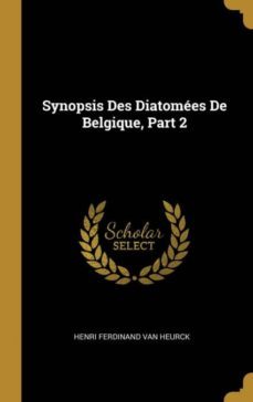 synopsis des diatomees de belgique, part 2-9780270282108