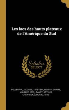 les lacs des hauts plateaux de lamerique du sud-9780274600908