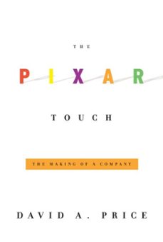 the pixar touch (ebook)-david a. price-9780307269508