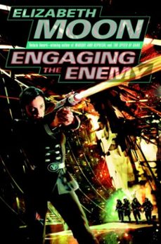 engaging the enemy (ebook)-elizabeth moon-9780345491008