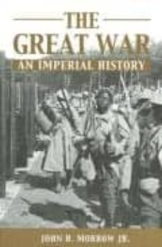 the great war: an imperial history-john h. morrow jr.-9780415204408