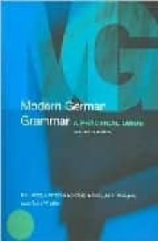 modern german grammar: a practical guide (2nd ed.)-bill dodd-9780415273008