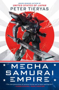 mecha samurai empire (ebook)-peter tieryas-9780451491008