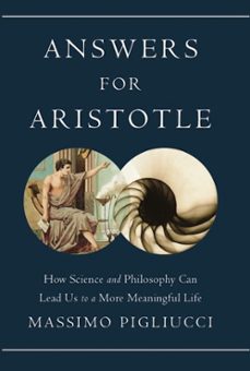 answers for aristotle (ebook)-massimo pigliucci-9780465032808