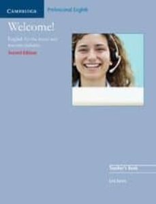welcome teacher's book: english for the travel and tourism industry (2ª ed.)-leo jones-9780521606608