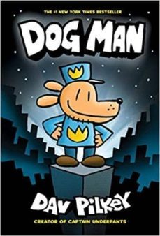 dog man (dog man  1)-9780545581608
