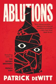 ablutions (ebook)-patrick dewitt-9780547488608