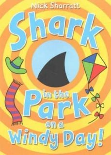 shark in the park on a windy day! (2017 bookbug picture book prize)-nick sharratt-9780552573108