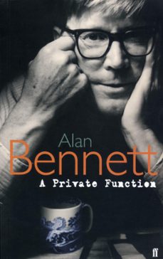 a private function (ebook)-alan bennett-alan bennett-9780571332908