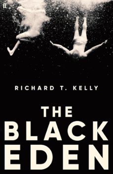 the black eden (ebook)-richard t. kelly-9780571346608