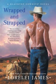 wrapped and strapped (ebook)-lorelei james-9780698186408