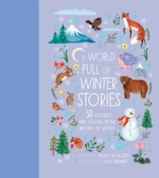 a world full of winter stories-angela mcallister-9780711277908
