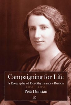 campaigning for life (ebook)-peta dunstan-9780718847708