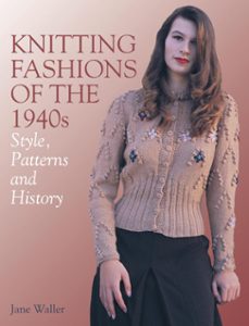 knitting fashions of the 1940s (ebook)-jane waller-9780719840708