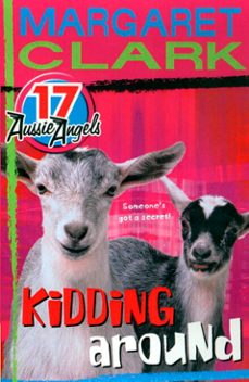 aussie angels 17: kidding around (ebook)-margaret clark-9780734413208