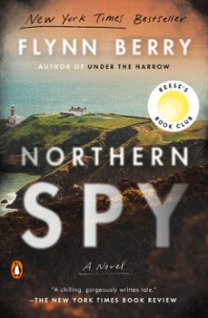 northern spy: reese's book club (ebook)-flynn berry-9780735225008