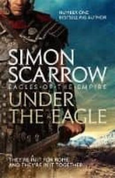 under the eagle (eagles of the empire 1)-9780755349708
