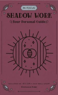 in focus shadow work-stephanie kirby-9780760388808