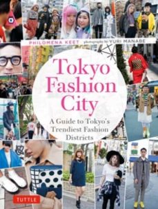 tokyo fashion city-philomena keet-9780804857208