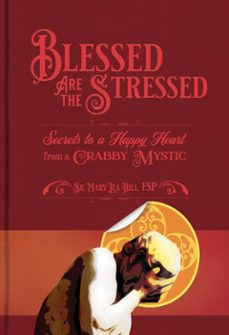 blessed are the stressed (ebook)-hill lea mary sr. fsp-9780819812308