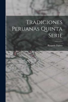 tradiciones peruanas quinta serie-9781015905108