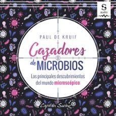 cazadores de microbios (audiolibro)-paul de kruif-emilio ayllon rull (translator)-9781094422008